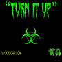 Turn It Up (Explicit)