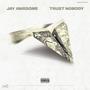 Trust Nobody (Explicit)