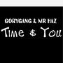 Time & You (feat. Mr Haz) [Explicit]