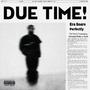 Due Time (Explicit)