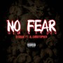 No Fear (feat. B. Christopher) (Explicit)