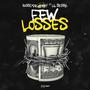 Few Losses (feat. Lil Skinny) [Explicit]