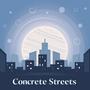 Concrete Streets