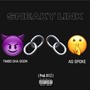 Sneaky Link (feat. Timbo Dha Goon & AG Spoke) [Explicit]