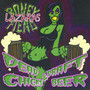 Dead Chicks & Draft Beer (Explicit)