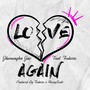 Love Again (feat. Fedarro) [Explicit]