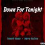 Down For Tonight (Radio Edit) [Explicit]