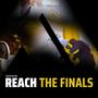 REACH THE FINALS (Explicit)