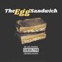 The Egg Sandwich (Explicit)