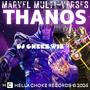 Thanos Multi-Verses