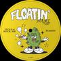 FLOATIN' (Explicit)