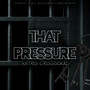 That Pressure (Explicit)