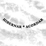 Hibernar * Acordar (Explicit)