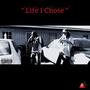 Life I Chose (feat. Wrek Wrougar) [Explicit]