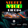 Street Vice Riddim (Explicit)
