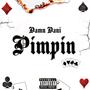 Pimpin (Explicit)