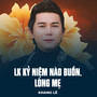 LK Kỷ Niệm Nào Buồn, Lòng Mẹ