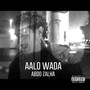 Aalo Wada (Explicit)