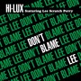 Don't Blame Lee (feat. Lee Scratch Perry)