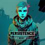 Persistence (feat. Brenny Gamblino) [Explicit]