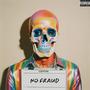 No Fraud (Explicit)