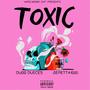 Toxic (Explicit)