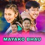 Mayako Bhau