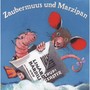 Zaubermuus und Marzipan