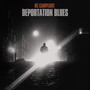 Deportation Blues (Explicit)