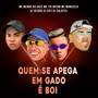 Quem Se Apega em Gado é Boi (Explicit)