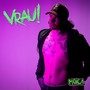 Vrau! (Explicit)