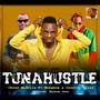 Tunahustle (feat. Makamua & Country Wizzy)