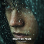 Bruit de pluie