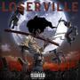 LOSERVILLE (Explicit)