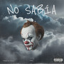 NO SABIA (Explicit)