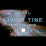 Living Time (The Moxtape Vol. II)