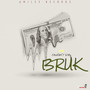 Couldn’t Stay Bruk (Explicit)