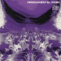 Drogando el País (Explicit)