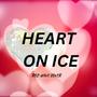 Heart On Ice