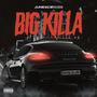 Big Killa (Explicit)