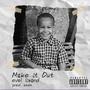 Make It Out (Explicit)