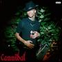 Cannibal (Explicit)