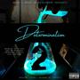 Determination (feat. D-Nutty) [Explicit]