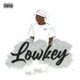 LoWkey (Explicit)