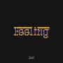 FEELING (feat. K3VN) [Explicit]