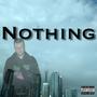 Nothing (Explicit)