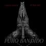 PURO BANDIDO (feat. CARLOS LUENGO)