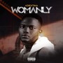 Womanly (Explicit)