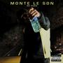 Monte Le Son (Explicit)