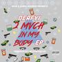 2 Much In My Body EP (Explicit)